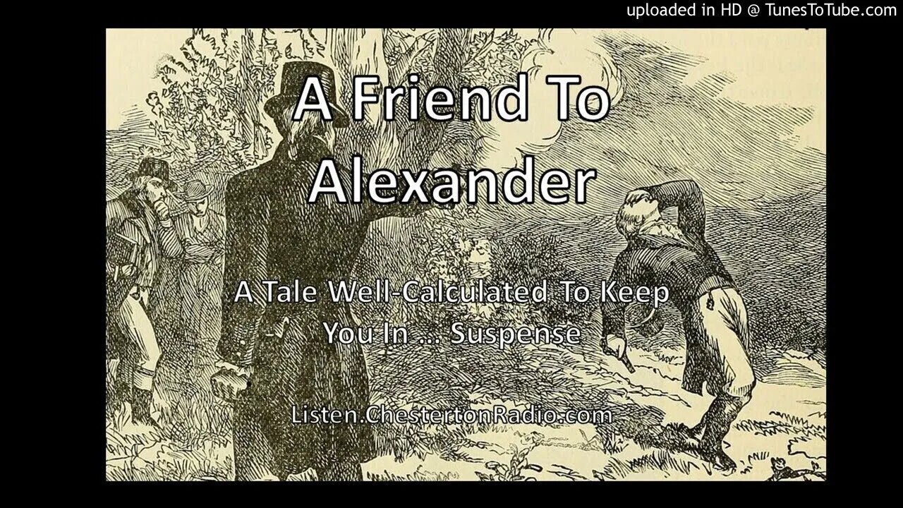 A Friend to Alexander - Suspense