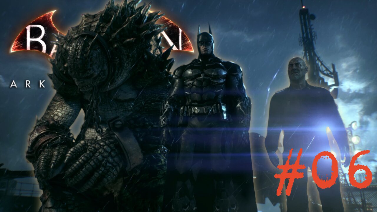 MOST WANTED CROCODILE - Batman: Arkham Knight part 6