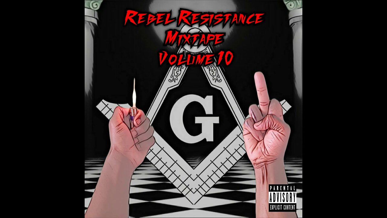 Rebel Resistance Mixtape Volume 10