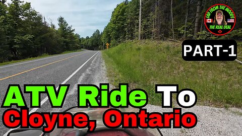 06-18-24 | ATV Ride To Cloyne, Ontario | Part-1