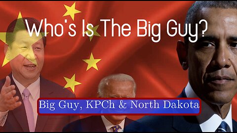 Big Guy; KPCh i North Dakota