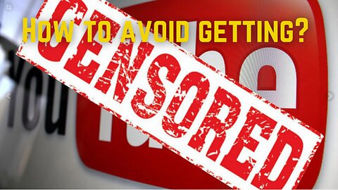 Protect your video. Make it earn more money! Don't let YT censor you.