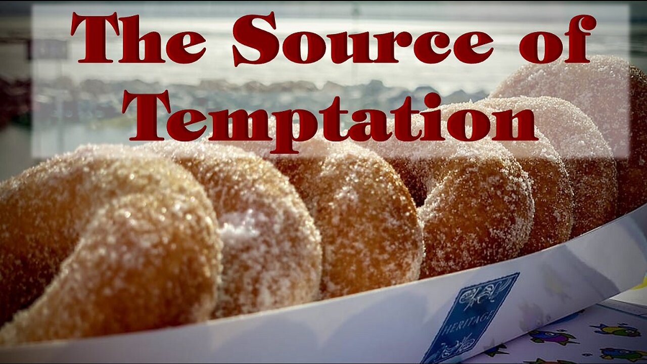 The Source of Temptation
