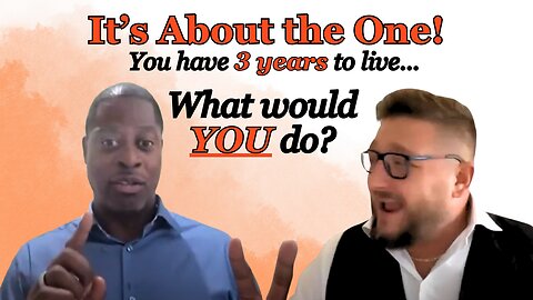 It is about the ONE!!!