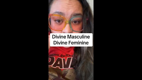 Divine Masculine Divine feminine
