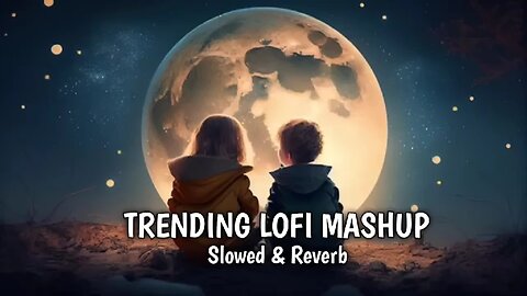 Lofi Non stop song's