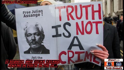 A Reminder Why Julian Assange Remains In Prison In The UK... #VishusTv 📺