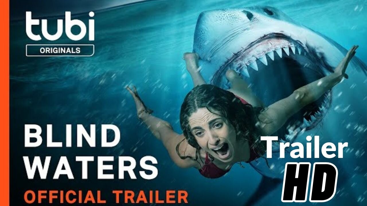 BLIND WATERS Trailer (2023) Shark Movie