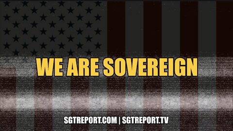 WE ARE SOVEREIGN -- PATRIOT ROUNDTABLE PART 2
