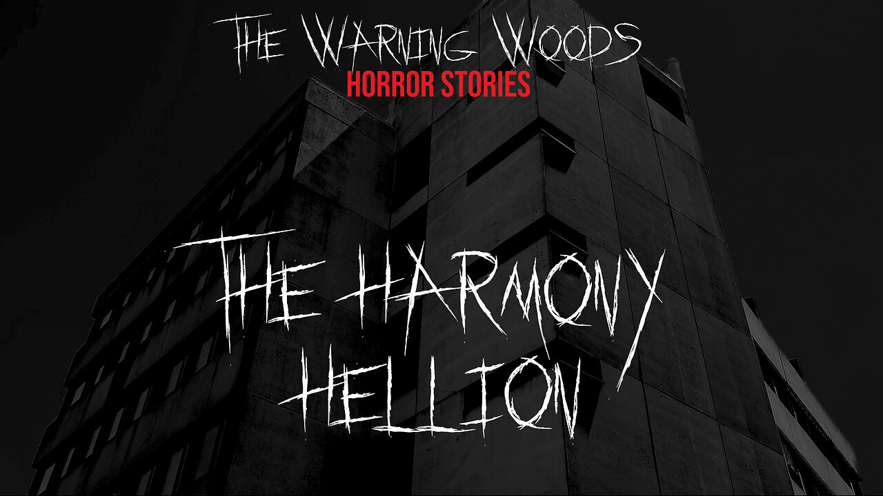 THE HARMONY HELLION | Horror Fiction | The Warning Woods Horror and Scary Stories