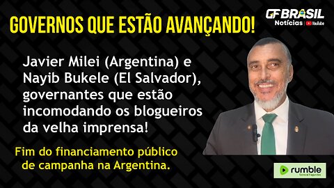 Javier Milei (Argentina) e Nayib Bukele (El Salvador), governantes que estão dando certo!