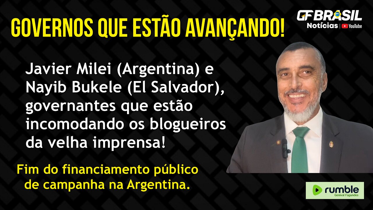 Javier Milei (Argentina) e Nayib Bukele (El Salvador), governantes que estão dando certo!
