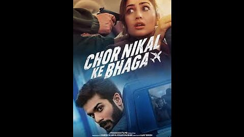 Chor Nikal Ke Bhaga 720p hd Movie