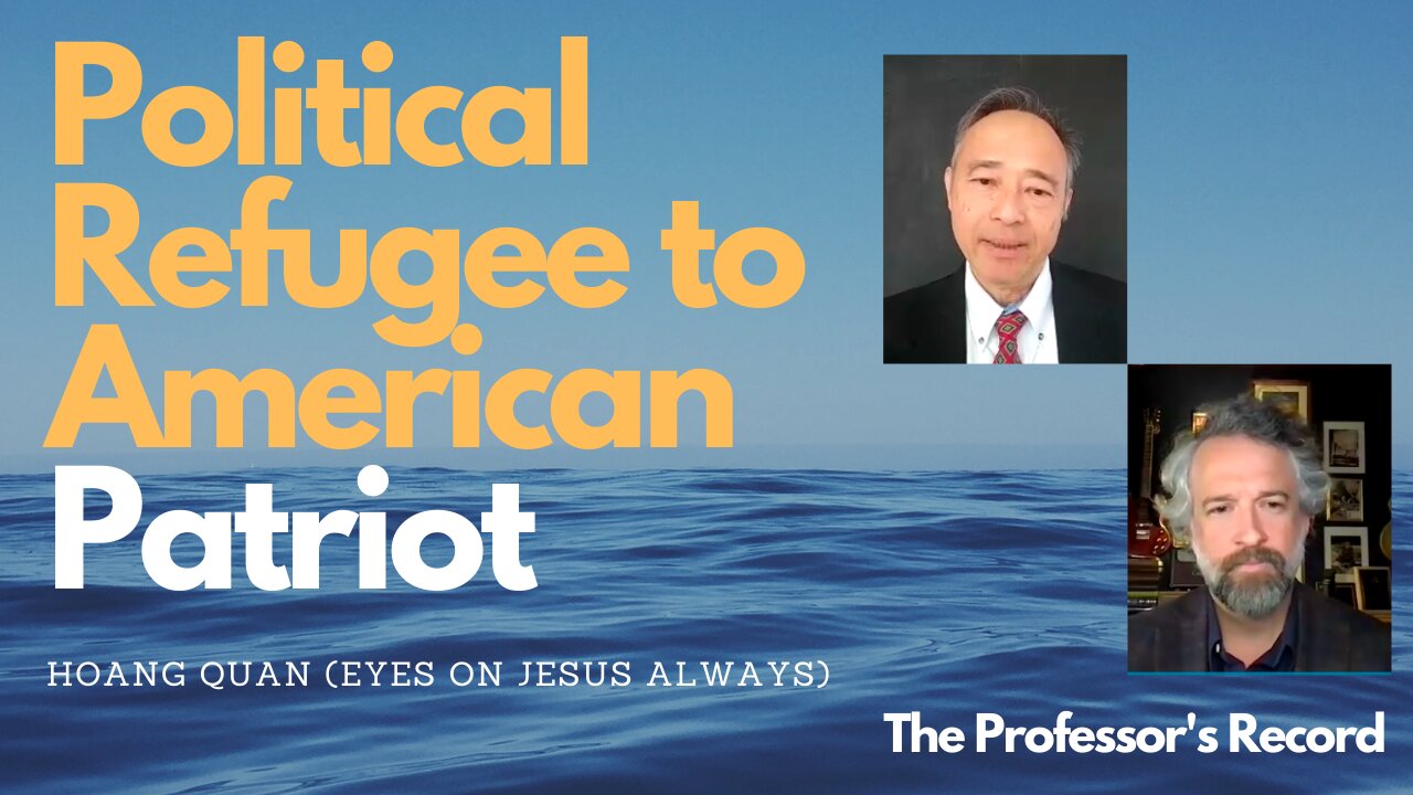 Political Refugee to American Patriot: Hoang Quan (EOJ Always)