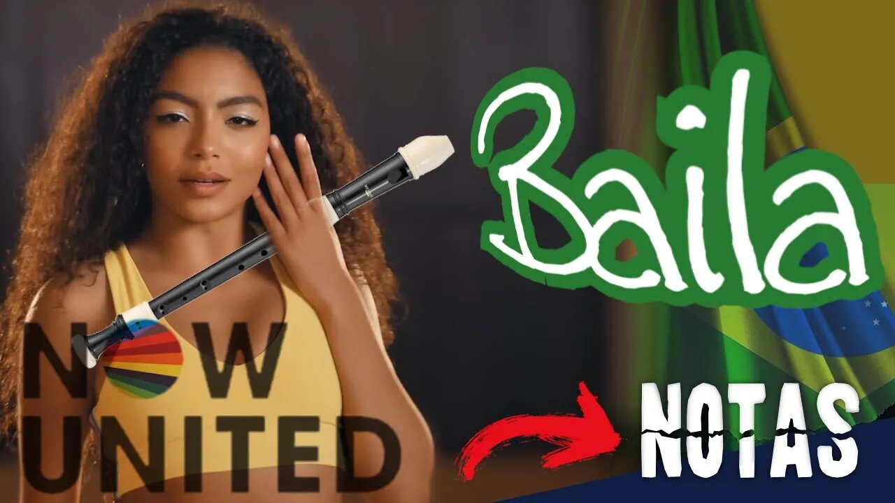 BAILA - NOW UNITED - Tutorial na flauta doce