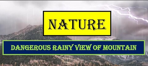 A Dangrous Rainy View On The Mountain | A Realy Natural And Scenic view | Views Of Nature