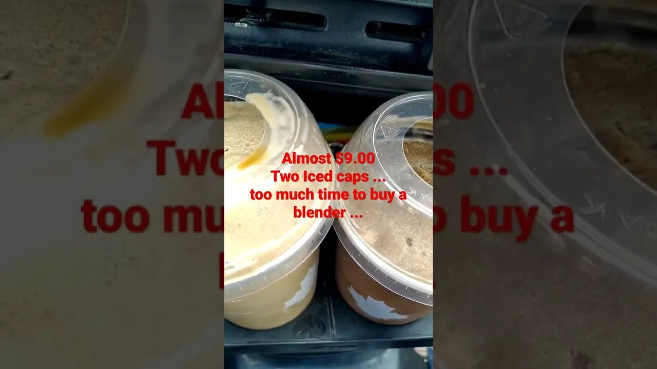 $9.00 for two iced caps ? time to buy a blender .