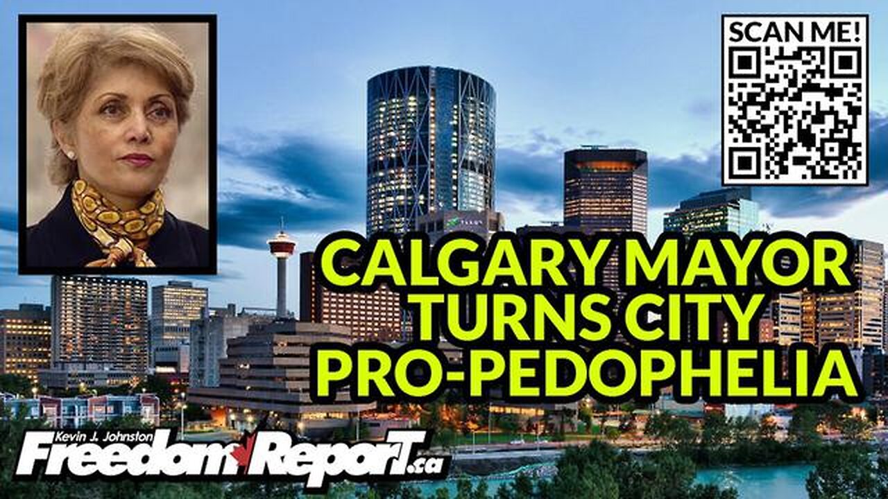 CALGARY MAYOR JOYTI GONDEK MAKES CALGARY PRO PEDOPHILIA CENTRE