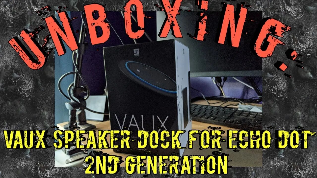 Unboxing: Vaux Speaker Dock for Amazon Echo 2nd Gen