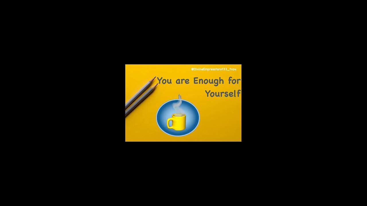You are enough