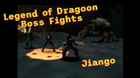 Legend of Dragoon: Boss Fights - Jiango