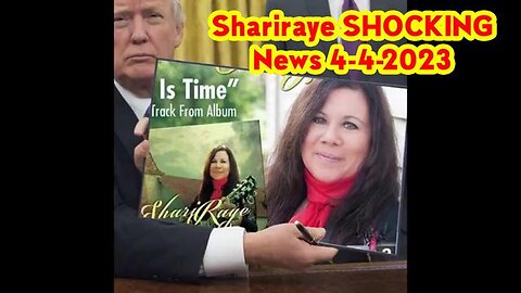 SHARIRAYE MOST SHOCKING NEWS 4-4-2023 - TRUMP NEWS