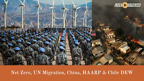 5th Generation Warfare - Net Zero, HAARP, Migration, China, & DEW