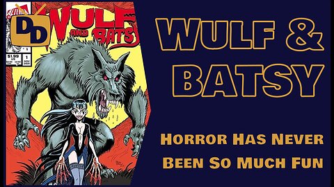 Wulf & Batsy | Horror Has Never Been More Fun