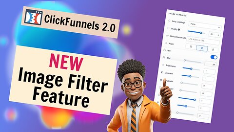 New Image Filter For ClickFunnels 2.0 Images