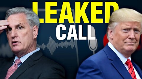 Why would Trump endorse Kevin McCarthy after leaked phone call?