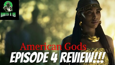American Gods: Season 3 Episode 4 Review!!!