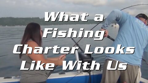What a Fishing Charter Looks Like