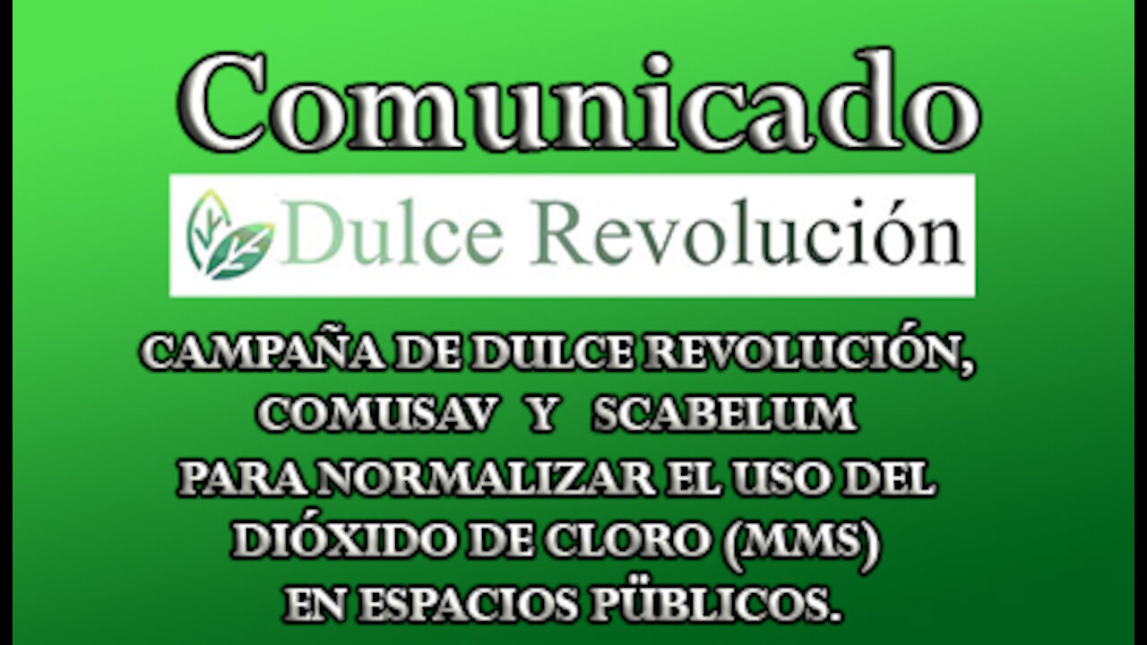 CAMPAÑA PARA NORMALIZAR EL USO DEL DIÓXIDO DE CLORO (MMS) en espacios públicos.