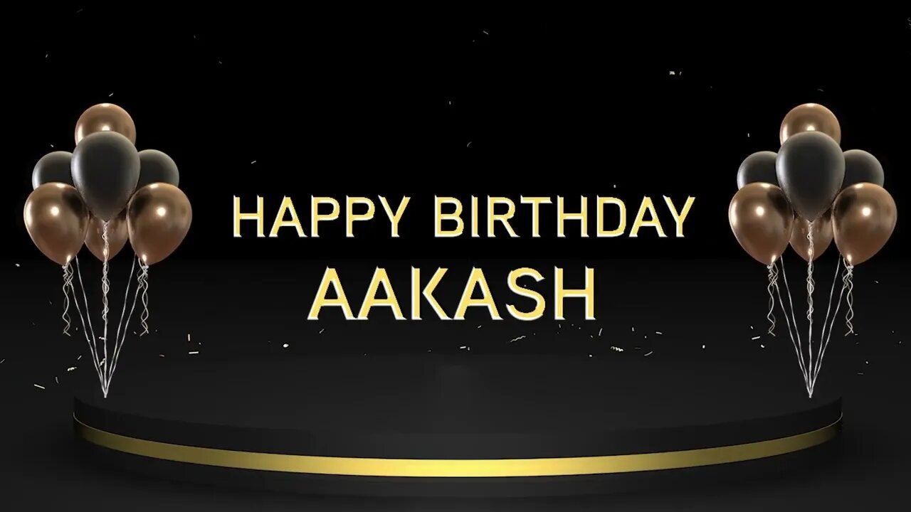 Wish you a very Happy Birthday Aakash