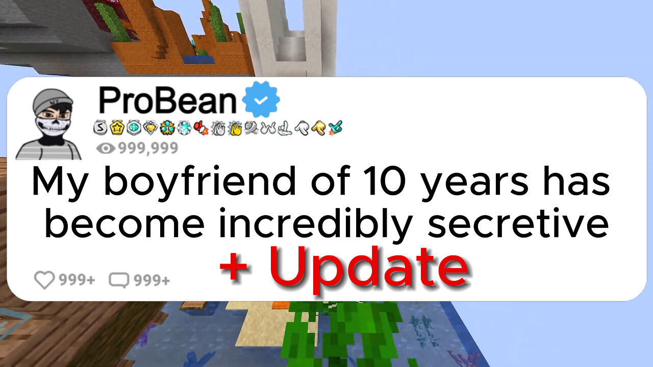 My boyfriend of 10 years has become incredibly secretive + Update