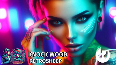 KNOCK WOOD Retrosheep INDIE Sessions New Track #newsong