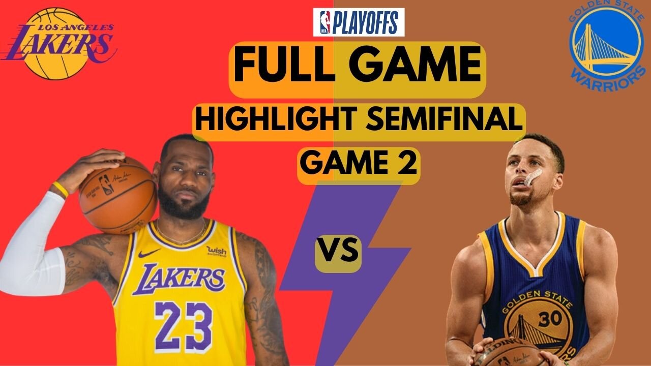 Los Angeles Lakers vs Golden State Warriors Game 2 Full Highlights I NBA Palyoffs Semifinal 2023