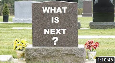 WHAT HAPPENS WHEN WE DIE?