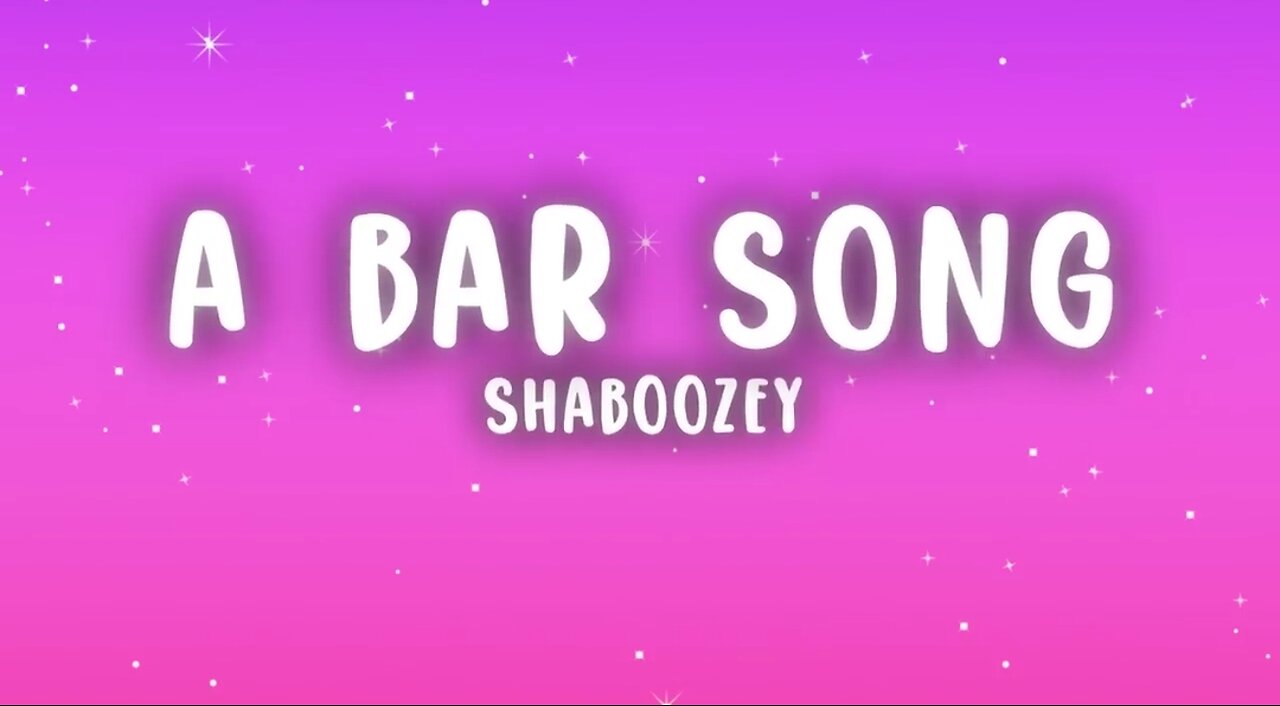 A Bar Song by Shaboozey