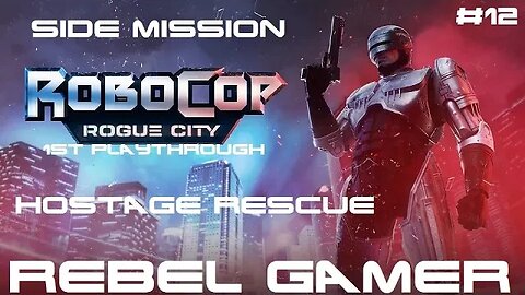 Robocop: Rogue City - Side Mission: Hostage Rescue (#12) - XBOX SERIES X