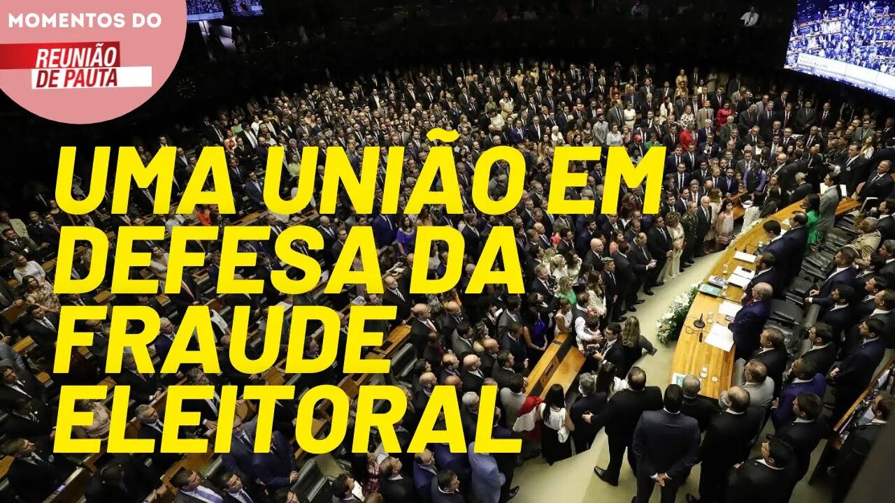 Parte da esquerda se une à direita na defesa da urna eletrônica | Momentos do Reunião de Pauta