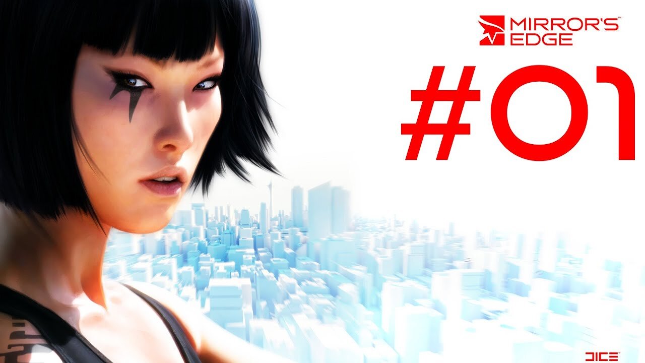 Mirror's edge |01| La version de 2009