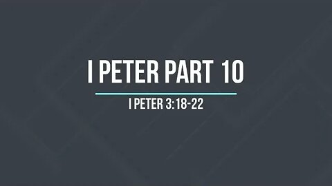 I Peter Part 10