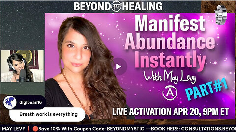 MANIFEST ABUNDANCE INSTANTLY ACTIVATION with MAY LEVY - APR 20