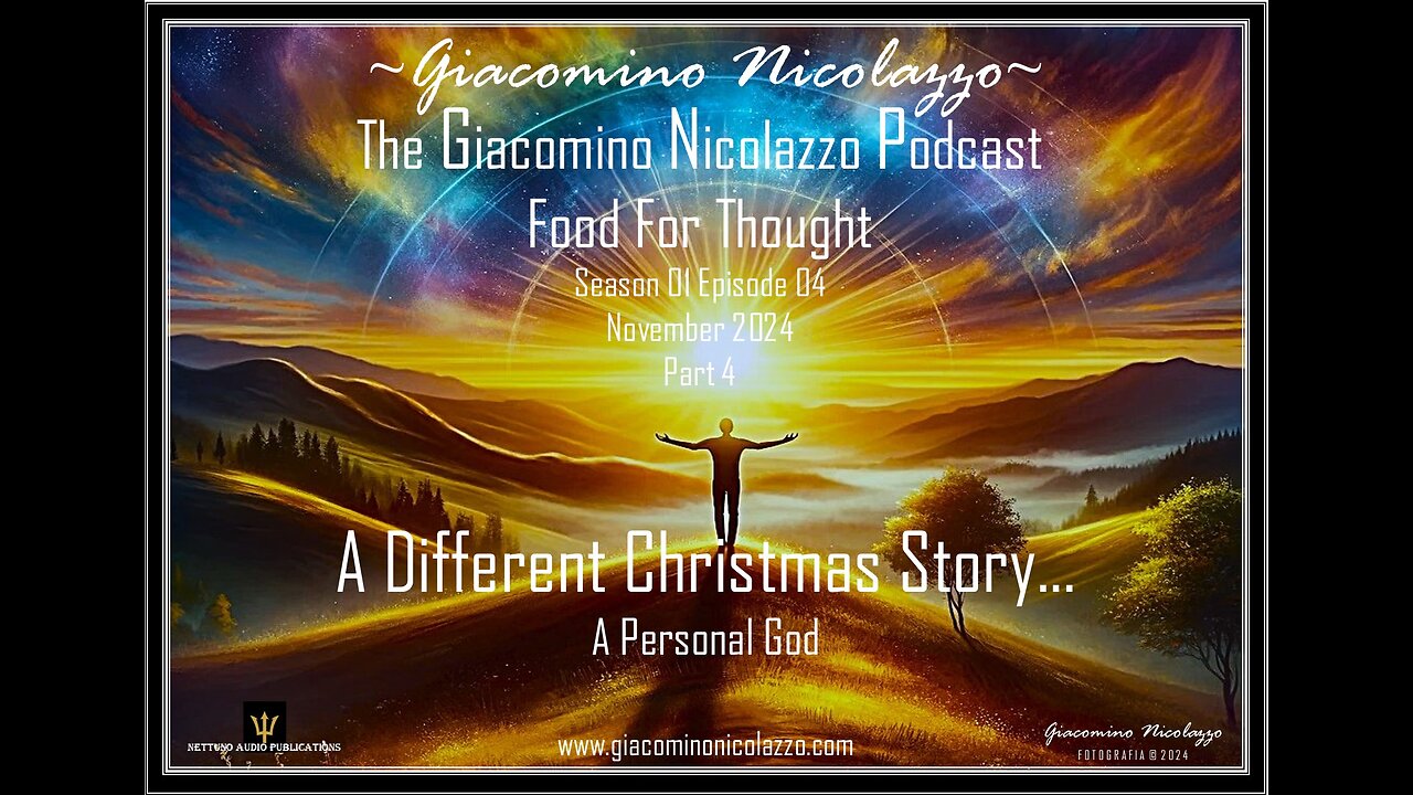 THE GIACOMINO NICOLAZZO PODCAST. A DIFFERENT CHRISTMAS STORY. PART 4