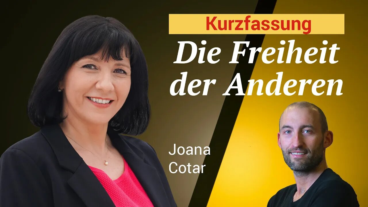 KURZFASSUNG "Die Freiheit der Anderen", Joana Cotar