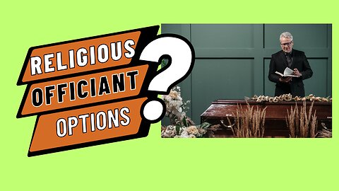 What Are The Options For Having A Religious Officiant Or Celebrant Conduct The Service?