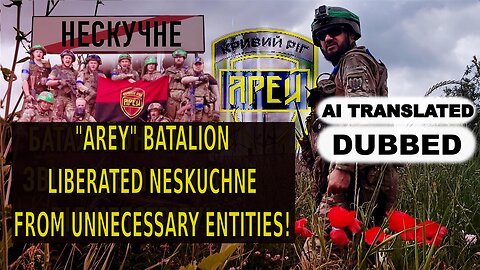 Storming the Village of Neskuchne | AI TRANSLATED & DUBBED