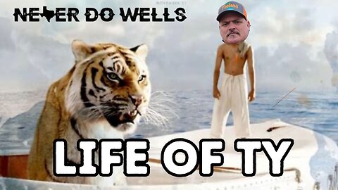 Ne’er Do Wells : Life Of Ty