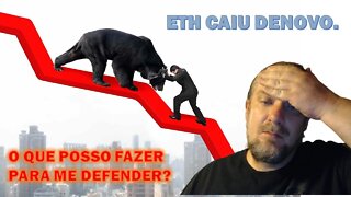 [CRIPTOMOEDAS] ETH CAIU DENOVO - COMO POSSO GANHAR COM ISSO